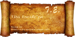 Tihi Enciána névjegykártya